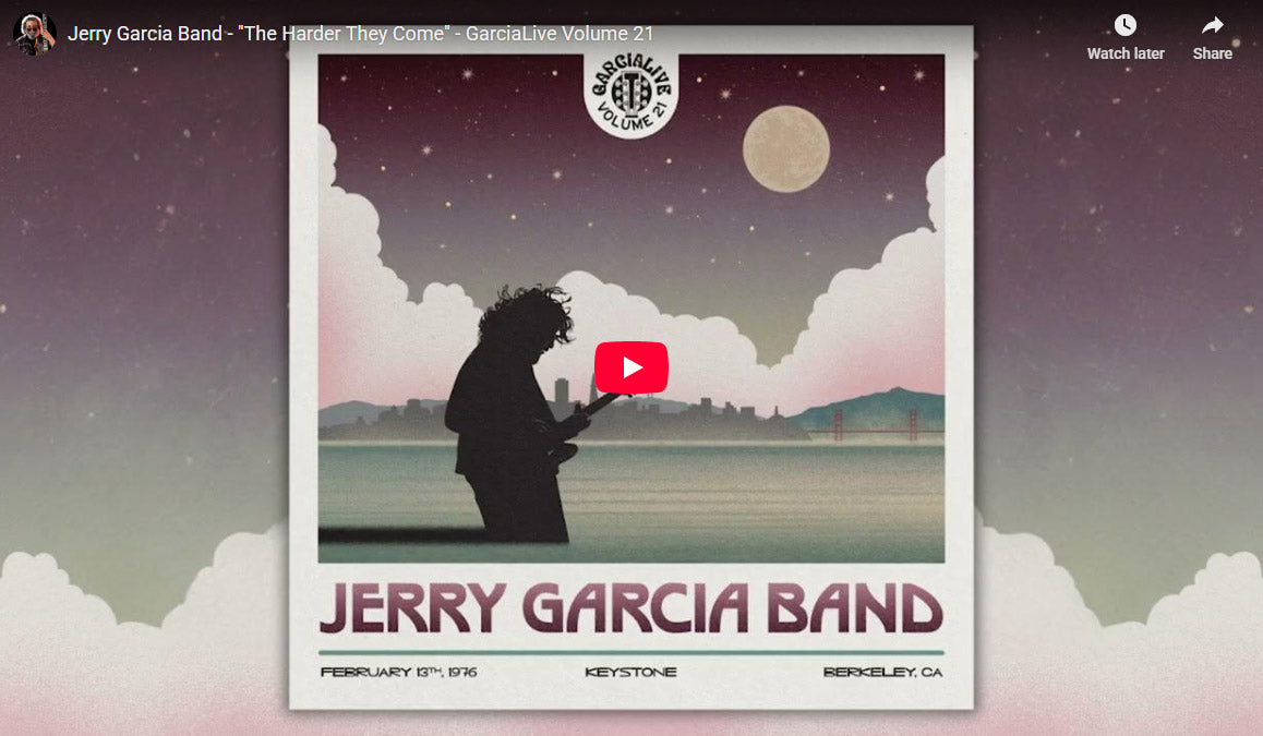 Load video: Jerry Garcia Band - "The Harder They Come" - GarciaLive Volume 21