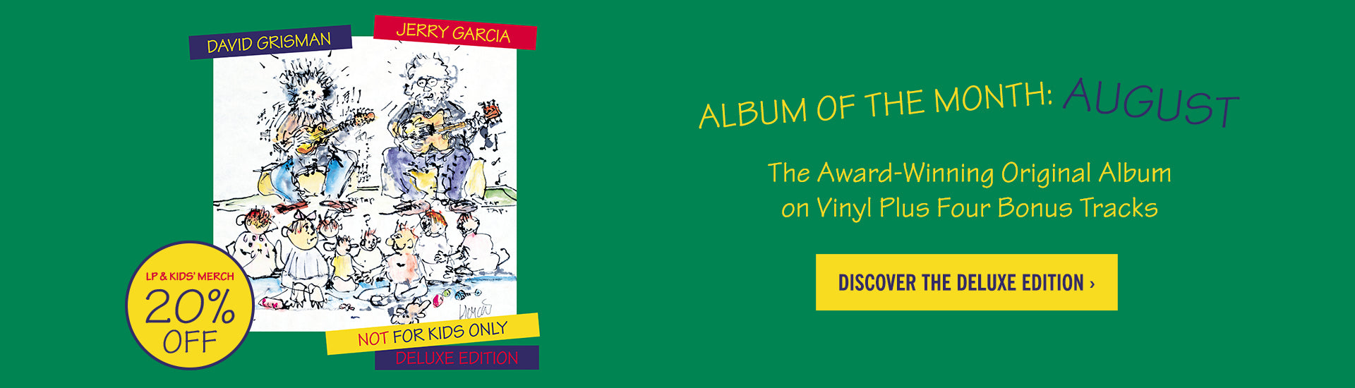Album of the Month: August - The Award-Winning Original Album on Vinyl Plus Four Bonus Tracks; Discover The Deluxe Edition > LP and Kids' Merch 20% Off