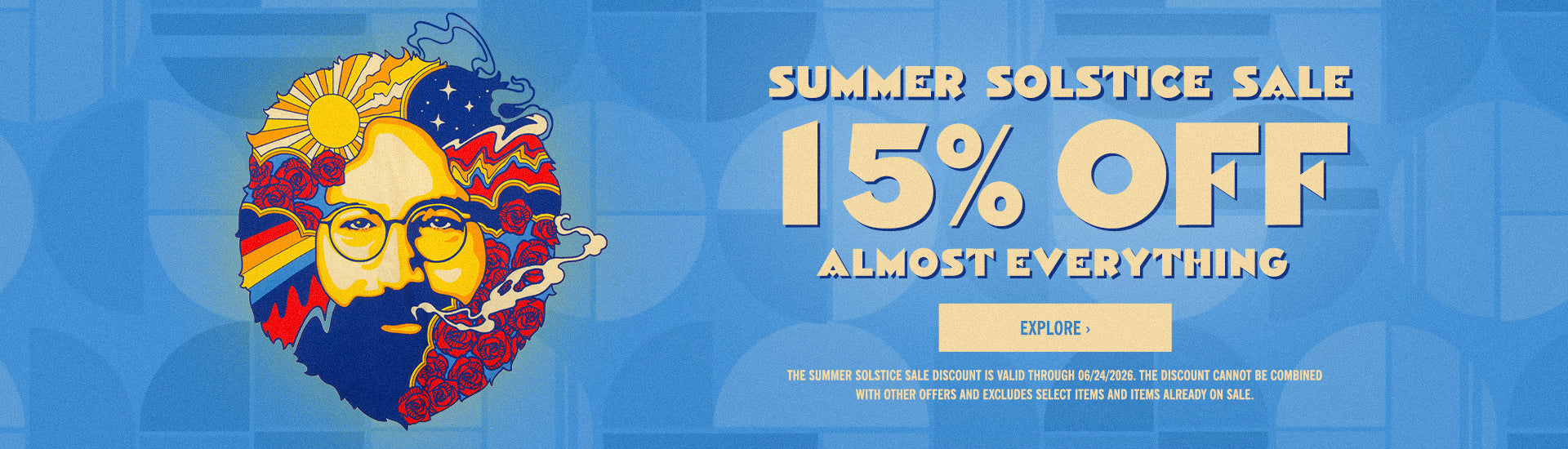 Summer Solstice Sale: 15% Off Almost Everything | Explore > | The Summer Solstice Sale discount is valid through 06/24/2026. The discount cannot be combined with other offers and excludes select items and items already on sale.