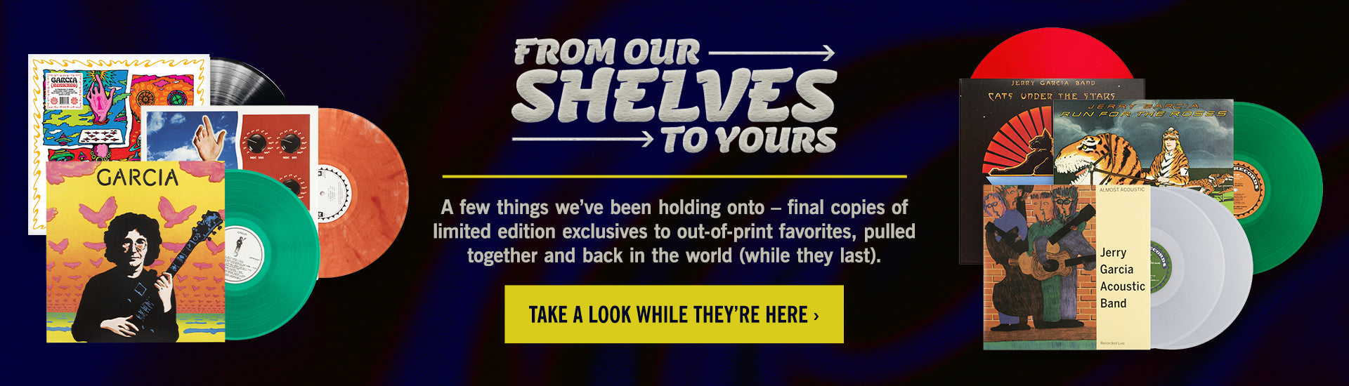 From our Shelves To Yours | A few things we've been holding onto - final copies of limited edition exclusives to out-of-print favorites, pulled together and back in the world (while they last). | Take a look while they're here >