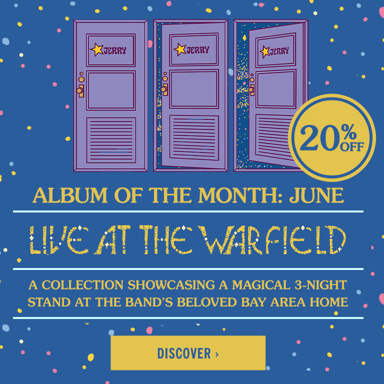 Album of the Month: June - Live at the Warfield: A Collection Showcasing A Magical 3-Night Stand at the Band's Beloved Bay Area Home | 20% Off | Discover>