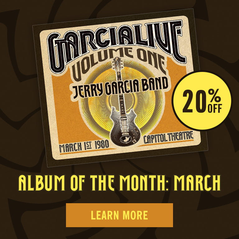 March's featured album - GarciaLive Volume 1: March 1, 1980 - Capitol Theatre in Passaic, New Jersey - 20% Off | Learn More