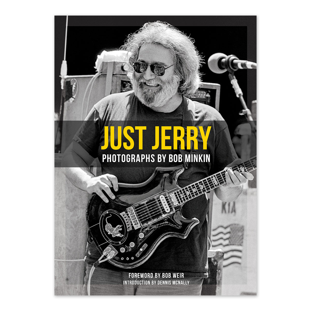 Just Jerry: Jerry Garcia Photographed by Bob Minkin