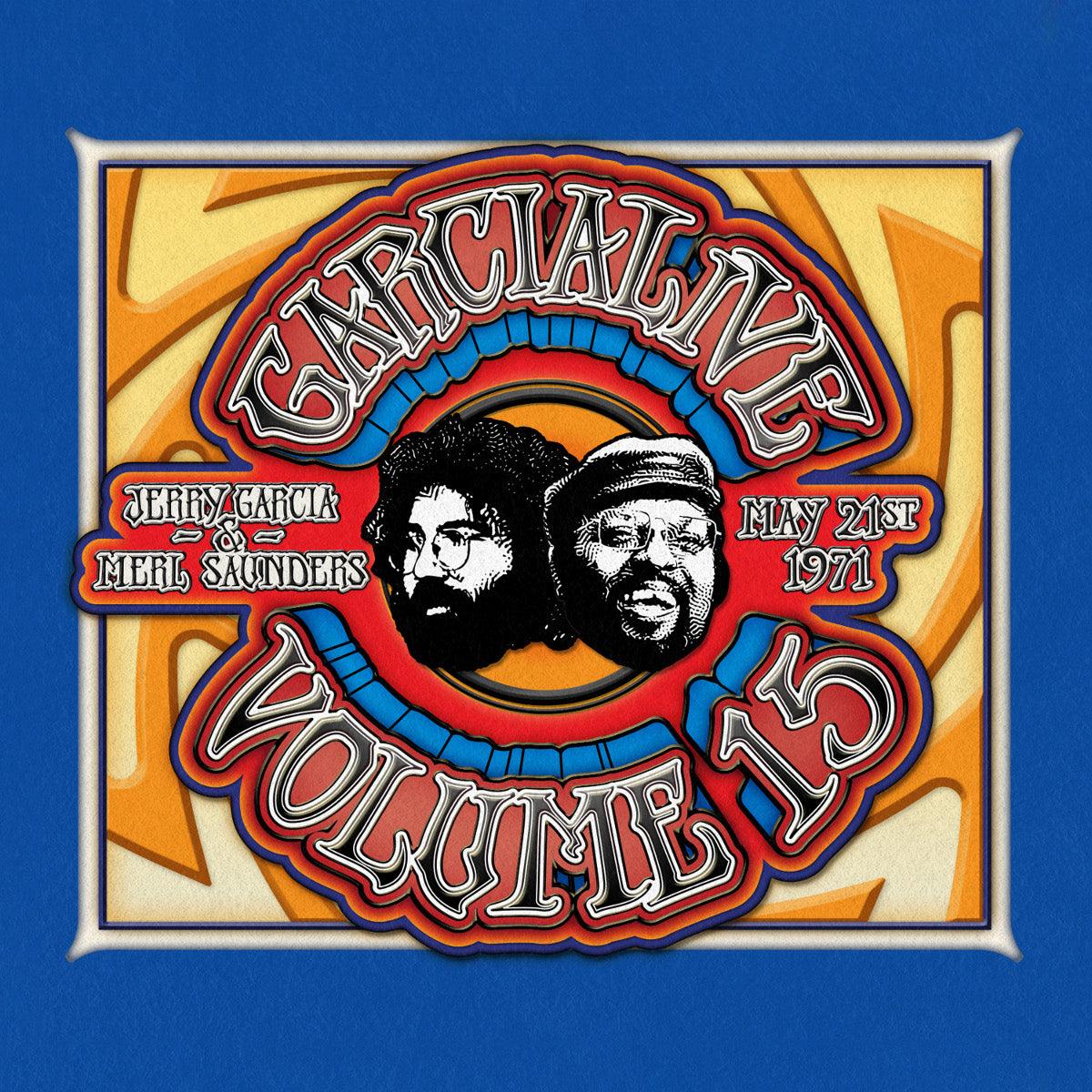 Jerry Garcia & Merl Saunders - GarciaLive Volume 15: 05/21/71 2-CD Set or Digital Download